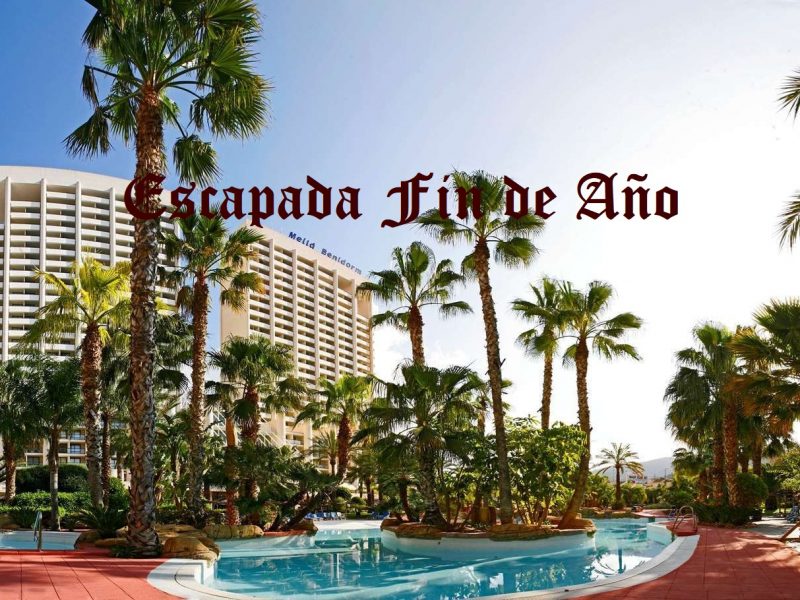 ESCAPADA Fin de Año «Hotel Melia Benidorm 4*» con Autocar a Benidorm – Cena de GALA SERVIDA